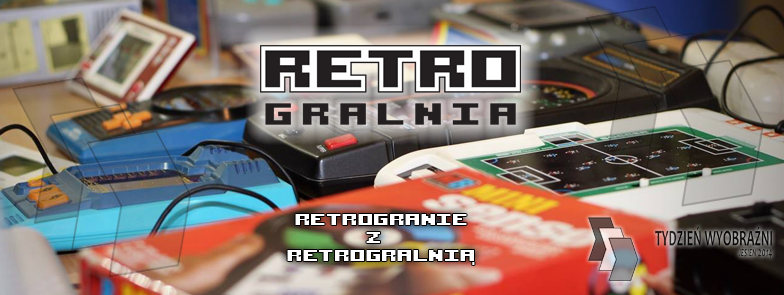 RetroGralnia w Tygodniu Wyobraźni