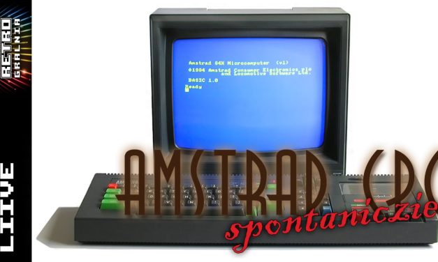 [Live][Nudy] Amstrad CPC – RetroGralnia – Retro Komputer – Stare Gry