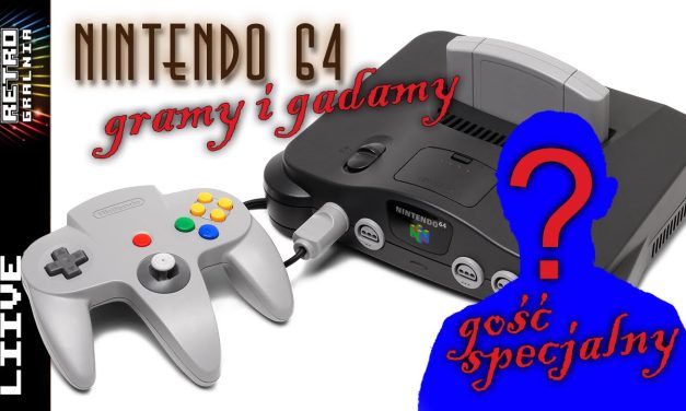 [Live] Nintendo 64 – Gramy i Gadamy – Gość Specjalny – Wronek – #RG99 – Retro Konsola