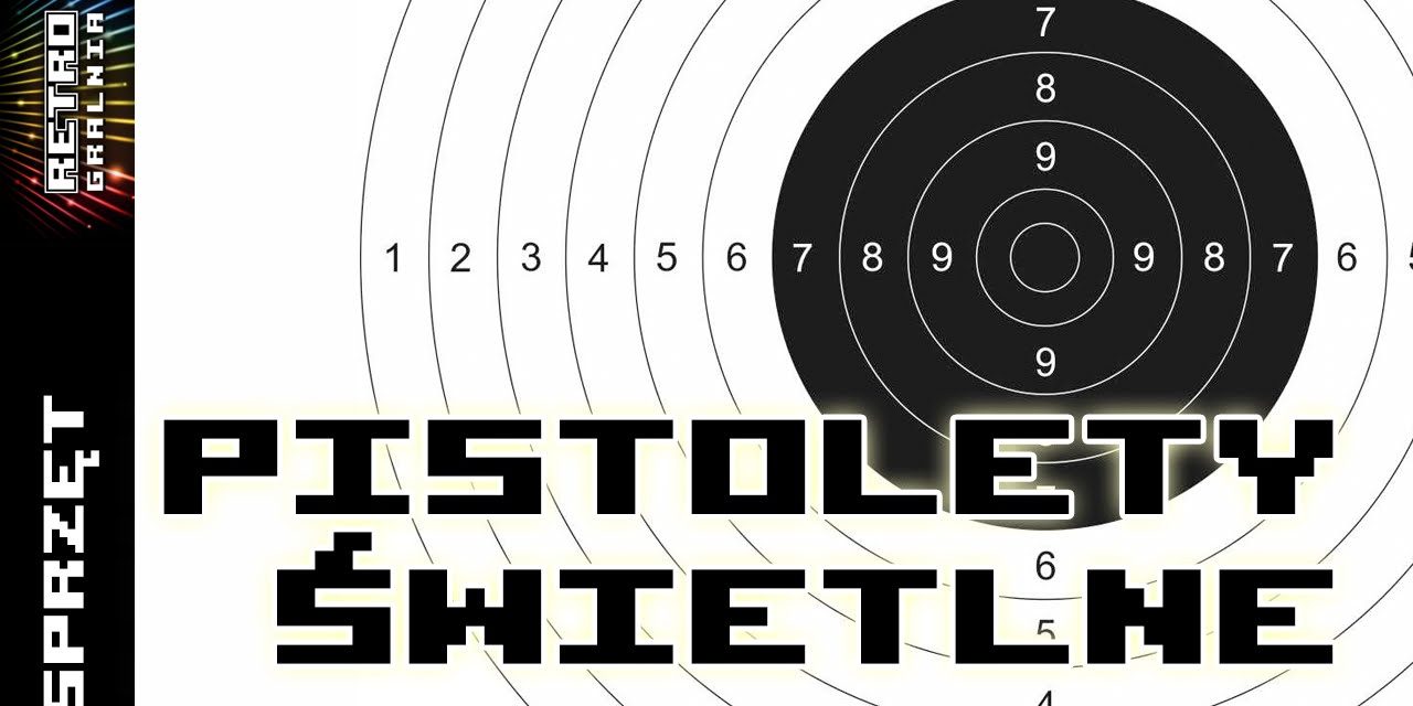 Light Gun – Pistolety Świetlna – Historia i Przegląd – Retro Studio – Zappe – Stare Gry i Konsole