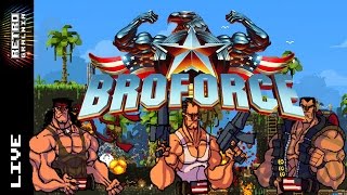 ? Broforce  – RetroGralnia Live