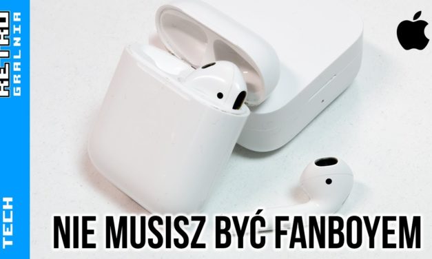 🎧 Airpods 2 – Nie musisz lubić Appla, by je docenić