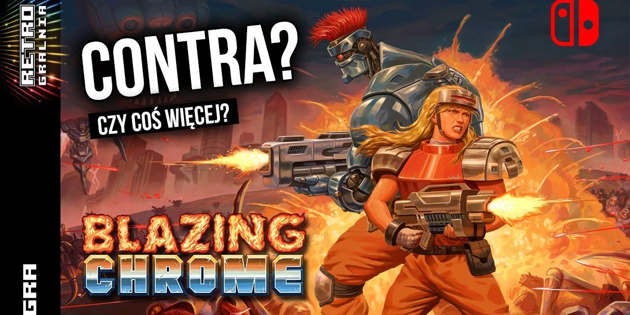 🎮 Klon Contry, czy coś więcej? Blazing Chrome