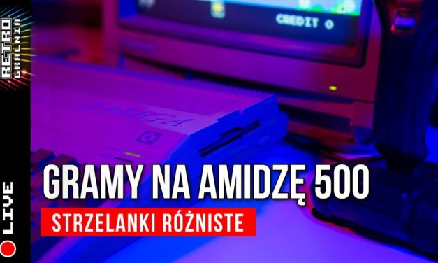 Strzelanki różniste – Gramy na Amidzę, jak się grać powinno…