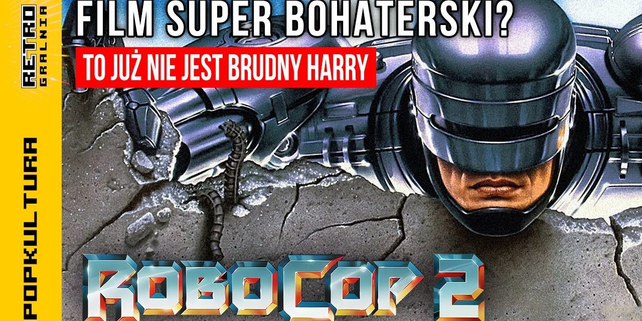 🎥 RoboCop 2 – sequel tak różny od pierwowzoru….