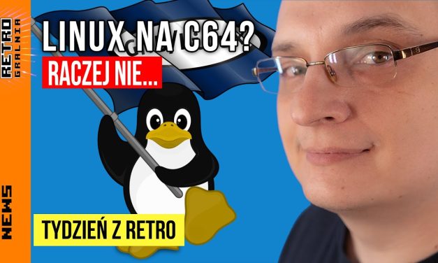 📰 Linux na Commodore? Tydzień z Retro – Program Informacyjny