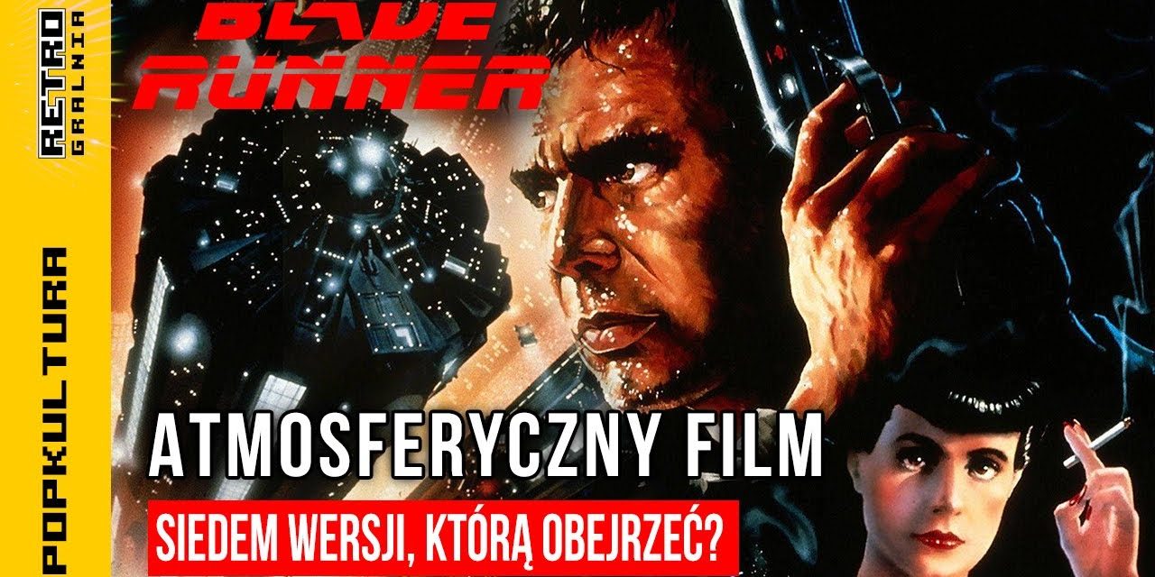 🎥 Blade Runner – Łowca Androidów – film, który zdefiniował cały gatunek