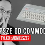 Czy Commodore 64  było lepsze od Atari 65 XE?