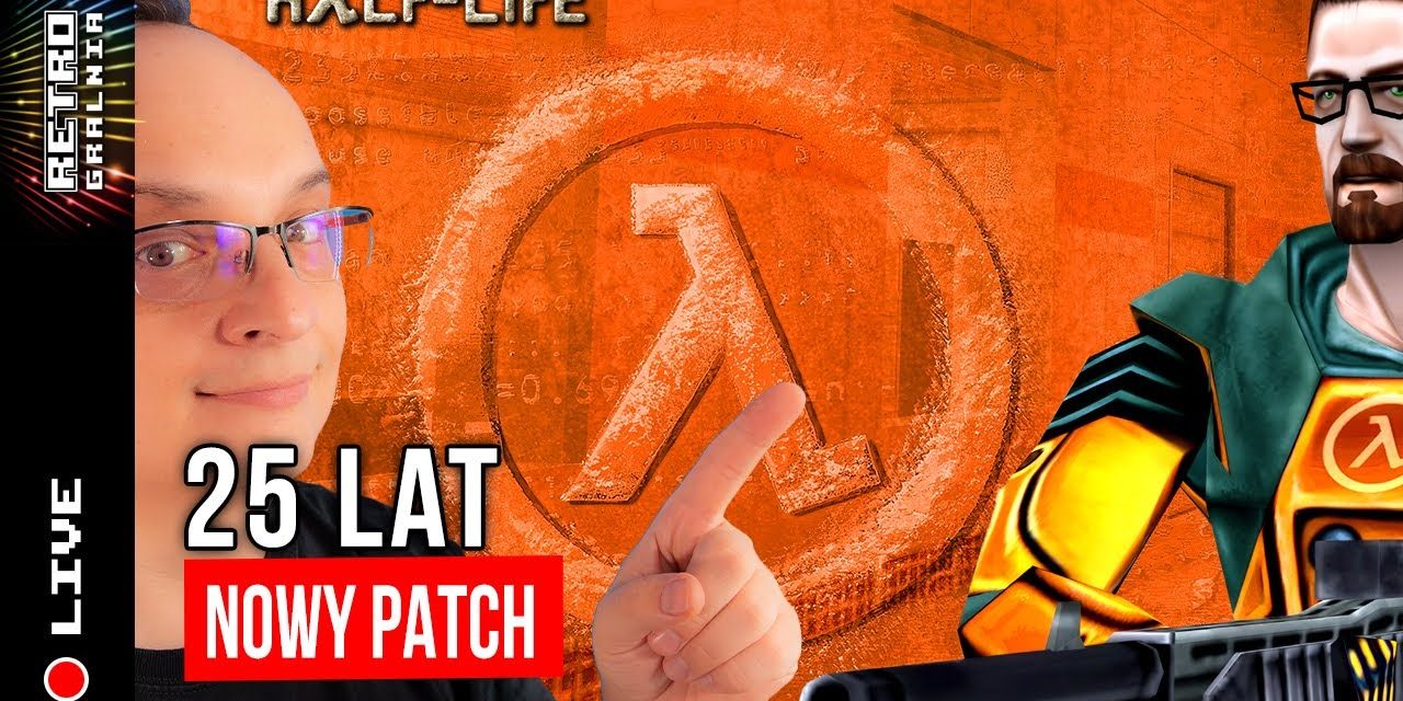 Half Life – nowy patch na 25 lat gry