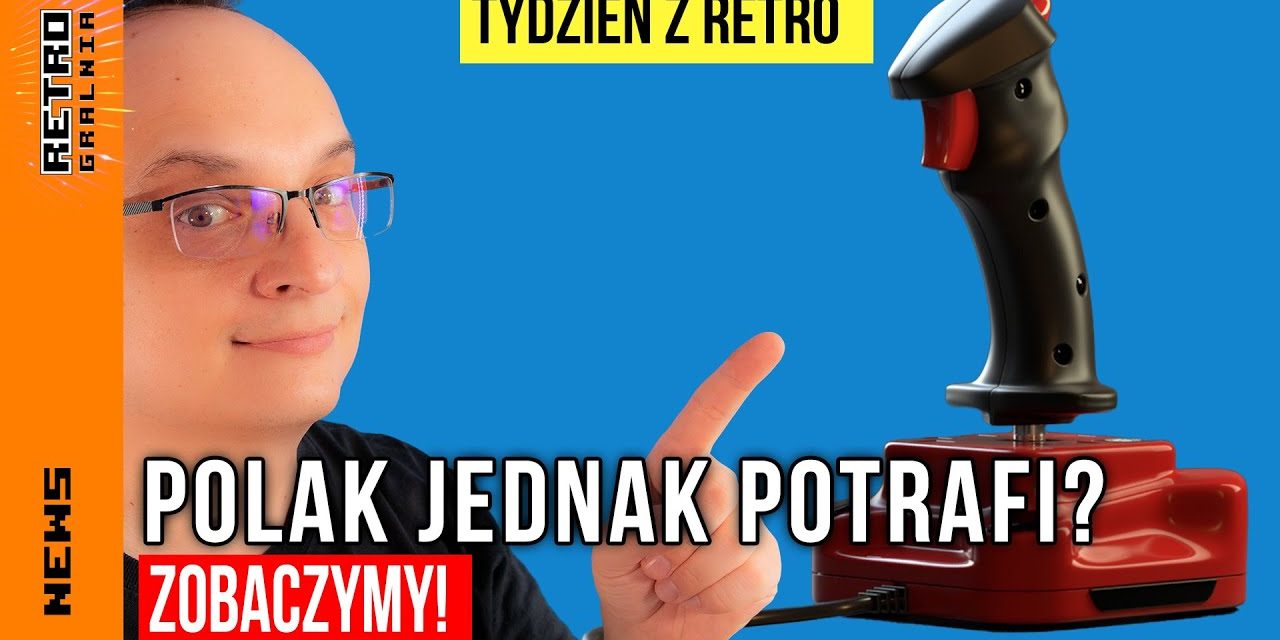 📰 Polski dżojstik jednak powstanie? – Tydzień z Retro – Program Informacyjny