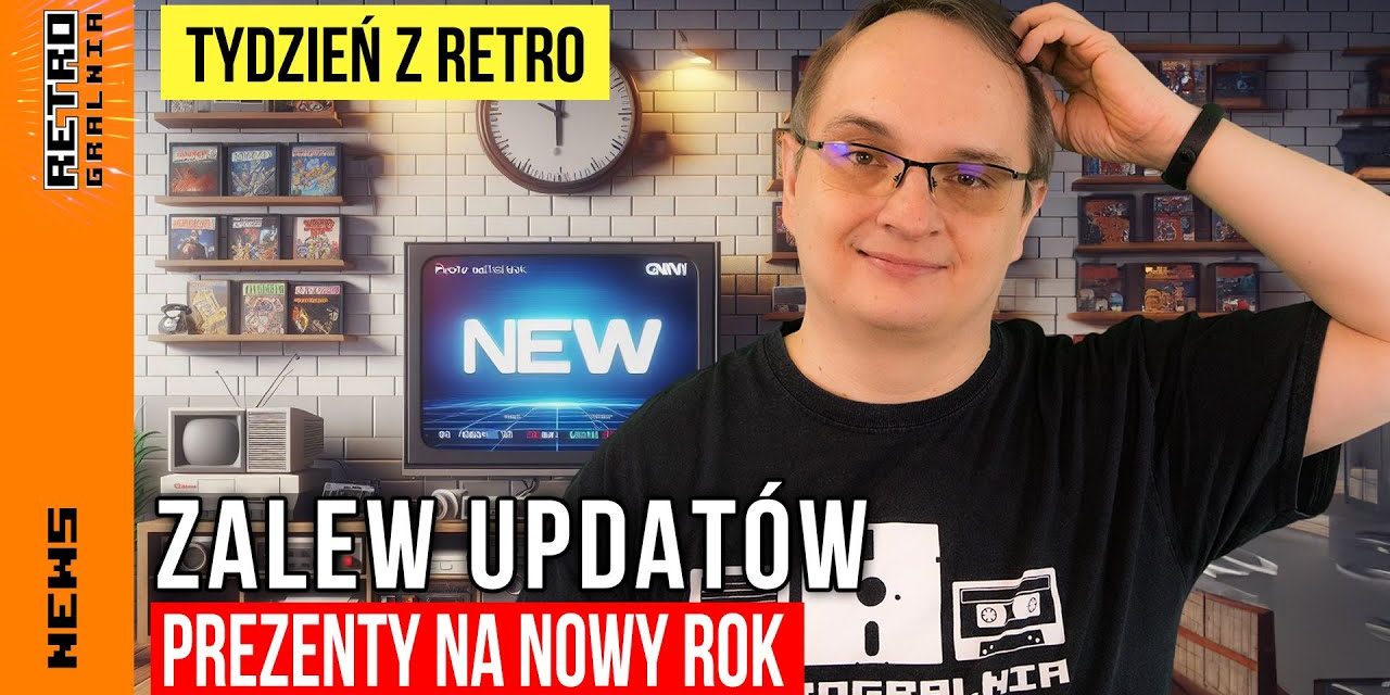 📰 Wszyscy aktualizują firmware… –  Tydzień z Retro – Program Informacyjny