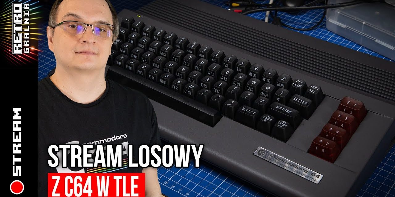 Losowy stream z pogadankami z C64 w tle…