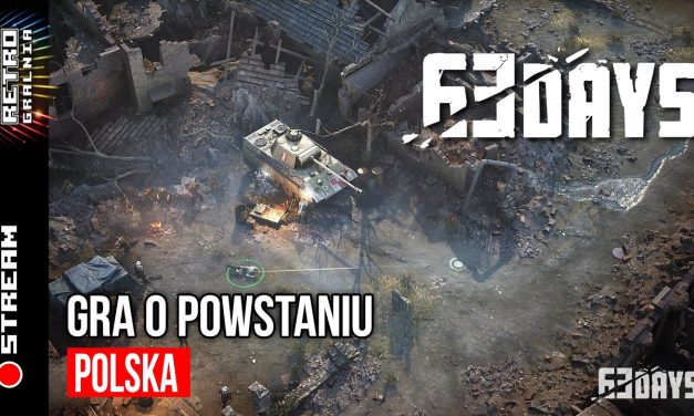 63 Dni – Powstanie Warszawskie  – Polska Gra #63days