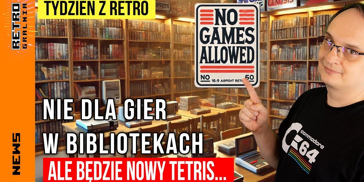 📰 Nowe retro gierki mają się dobrze, ale stare już nie tak bardzo – Tydzień z Retro!