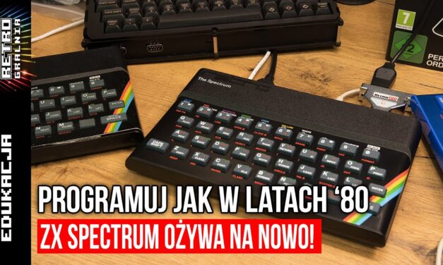 Zaprogramuj swoje ZX Spectrum! Prosty BASIC, wielkie możliwośc