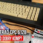 Amstrad CPC 6128 – Dawno nie było, a mam rzeczy do testowania…