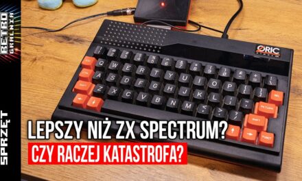 🔥 ORIC – Komputer, który miał pokonać ZX Spectrum!