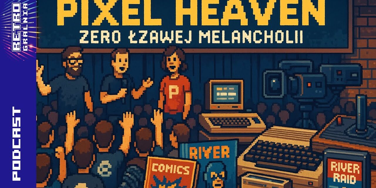 🎙️Borg Z Marszu #9 – Pixel Heaven 2025