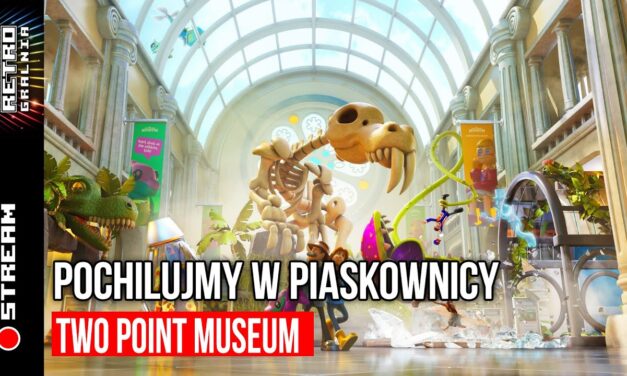 Two Point Museum – dzisiaj mam wakacje…