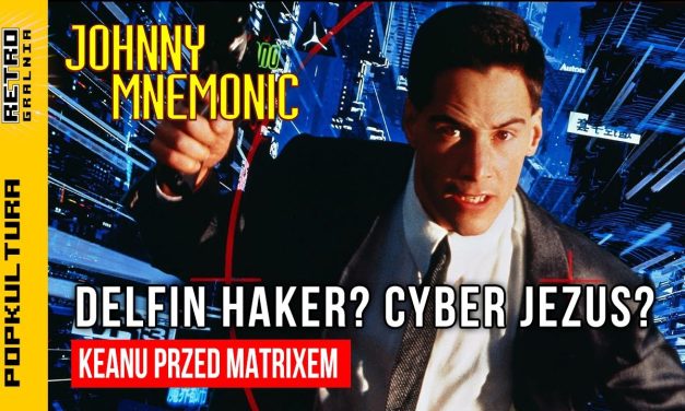 🎥 Zanim powstał Matrix i Cyberpunk 2077: Czy Johnny Mnemonic to gniot?