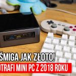 💾 Intel NUC jako konsola do retro emulacji – test wydajności i konfiguracja