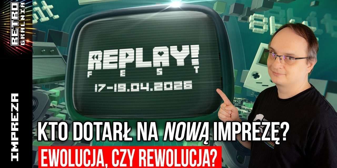 💾 Retro Replay Fest 2026 – Relacja z nowej (starej?) imprezy w Warszawie