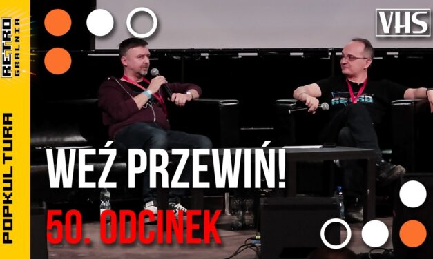 📽️50-ty odcinek Weź Przewiń – Na Żywo! Co się dzieje za kamerą i Q&A